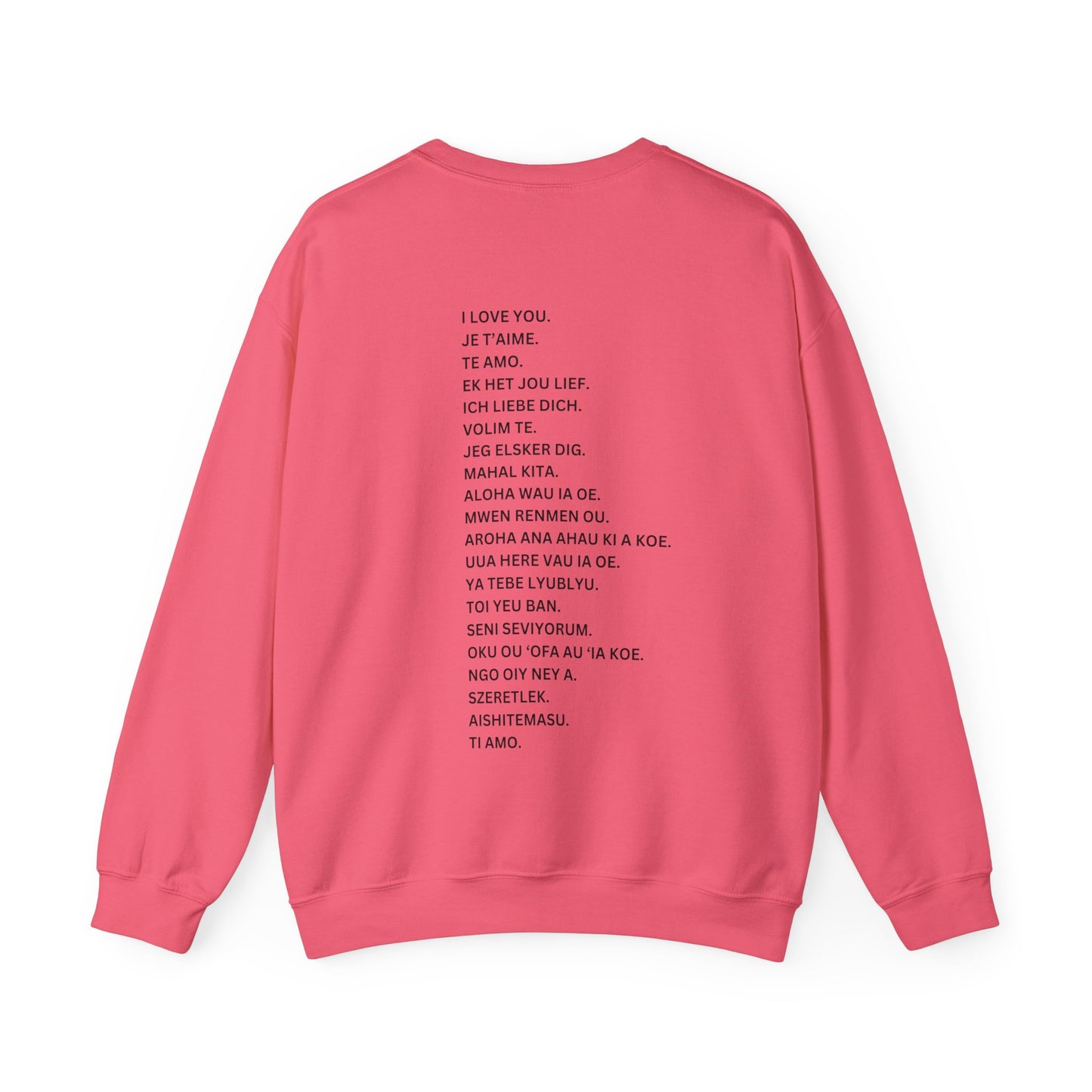 I Love You Crewneck Sweatshirt