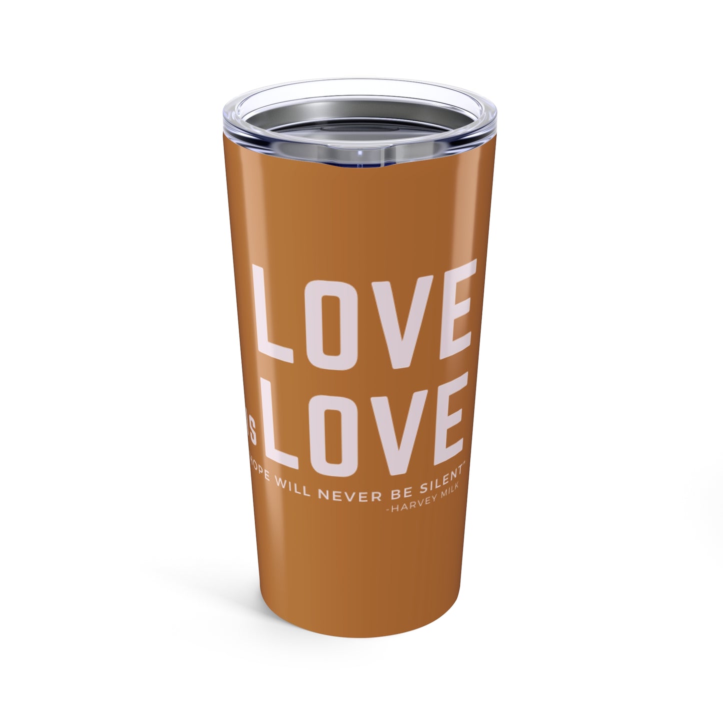 Love Is Love 20oz Tumbler