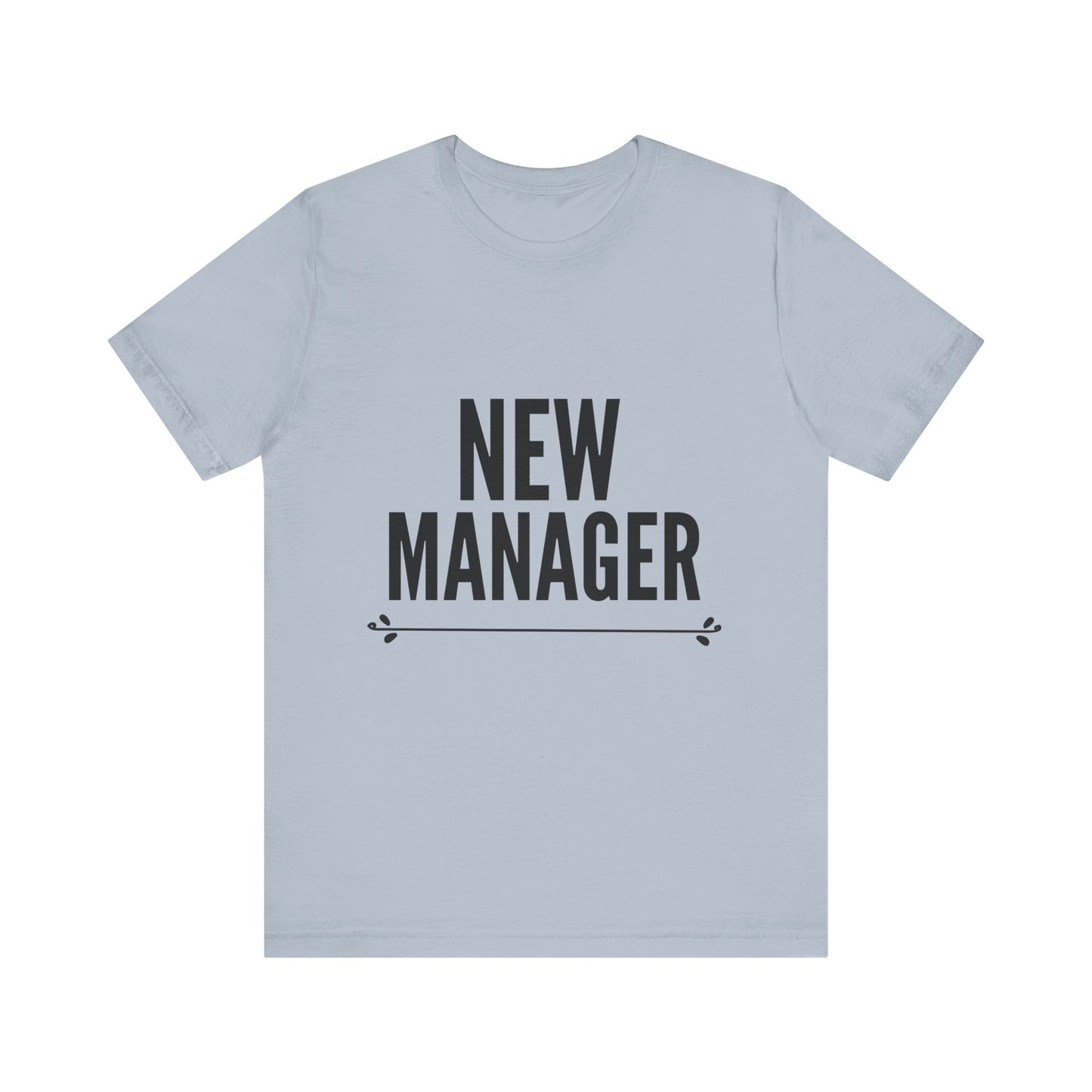 New Manager Short Sleeve Tee