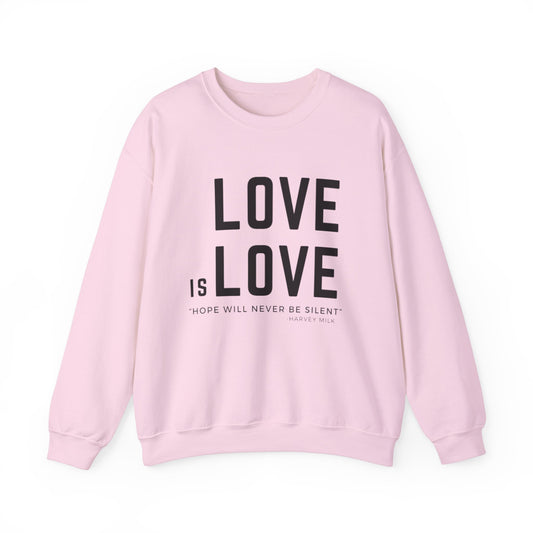 Love Is Love Crewneck Sweatshirt