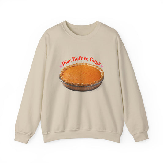 Pies Before Guys Crewneck Sweatshirt