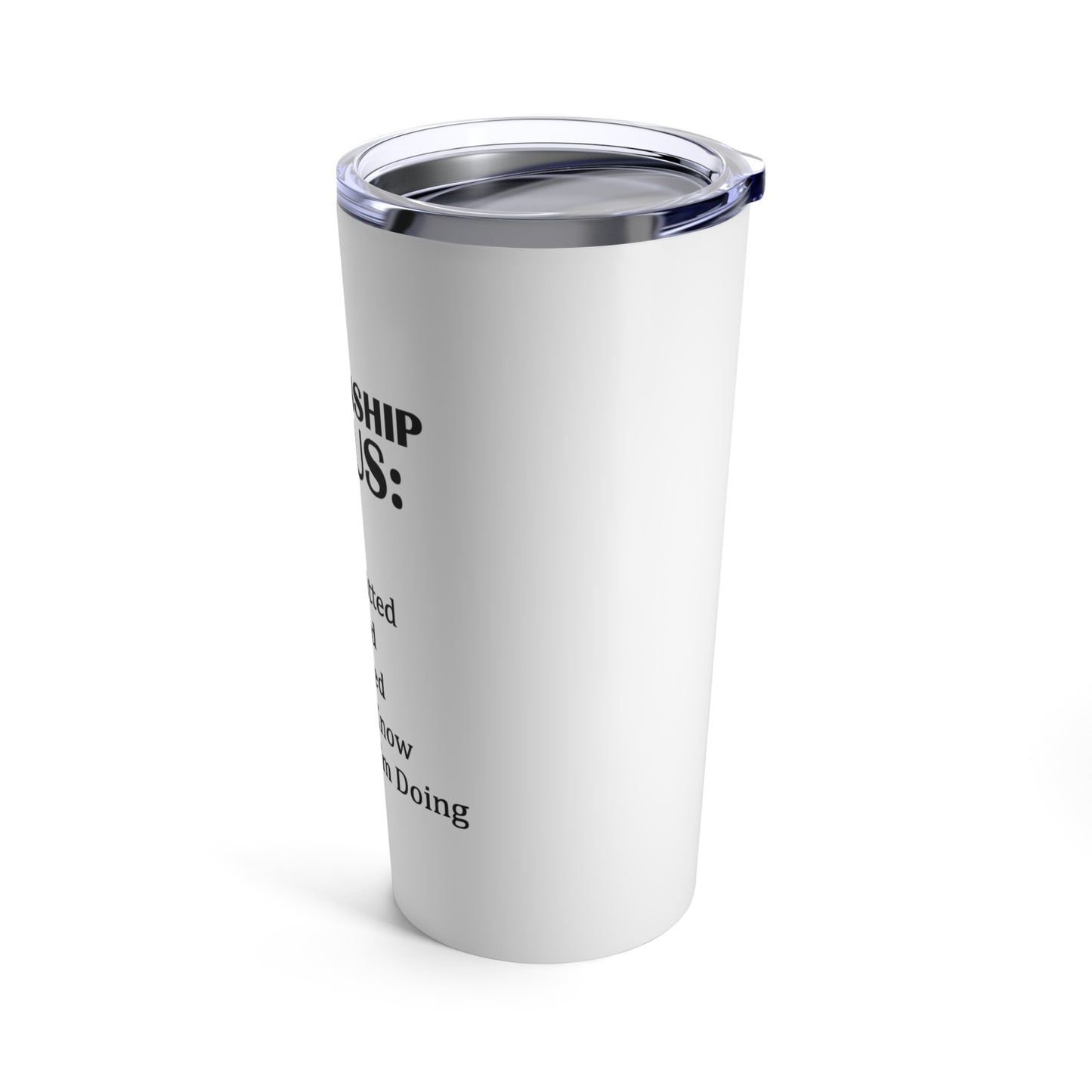 Single Life 20oz Tumbler