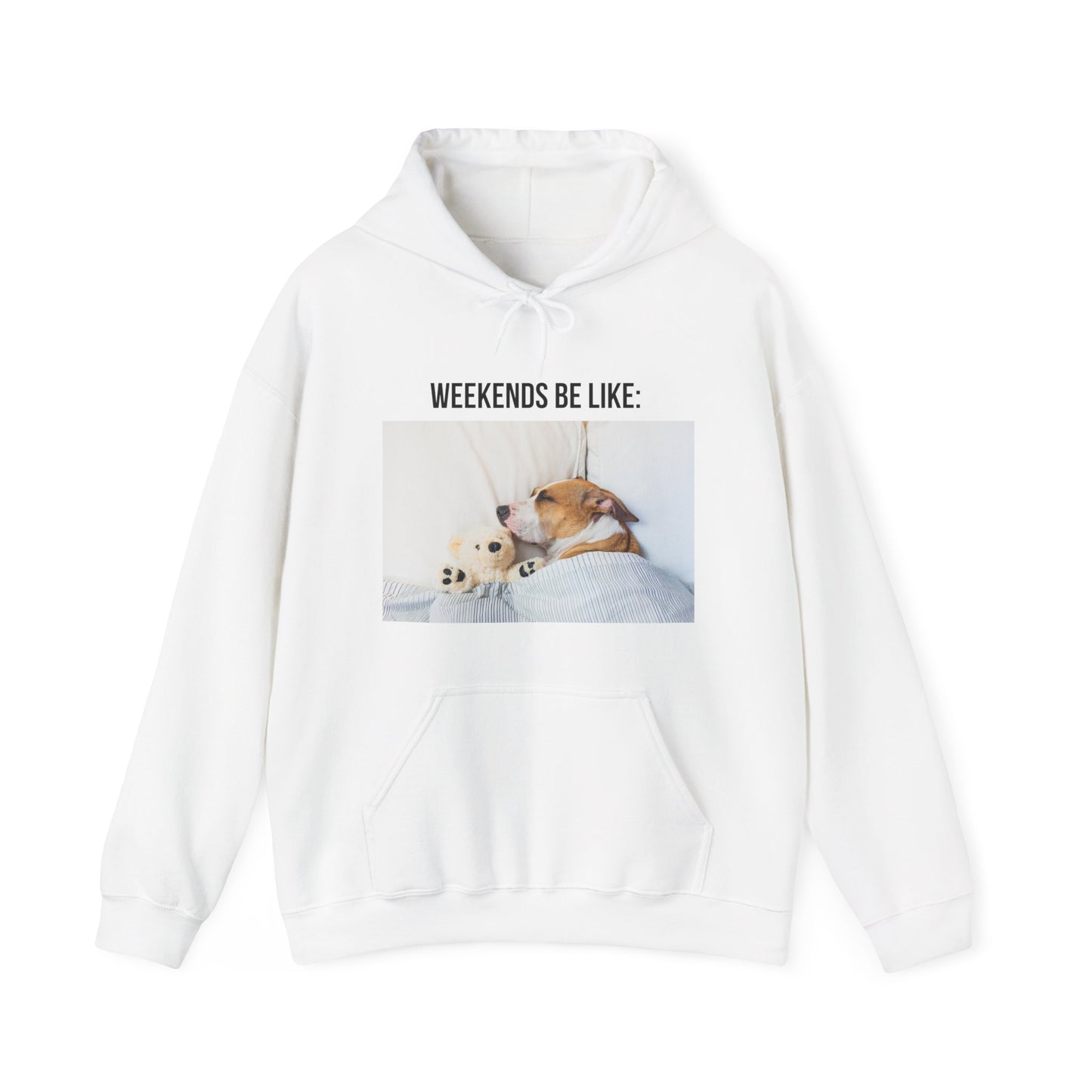 Weekends Hooded Sweatshirt