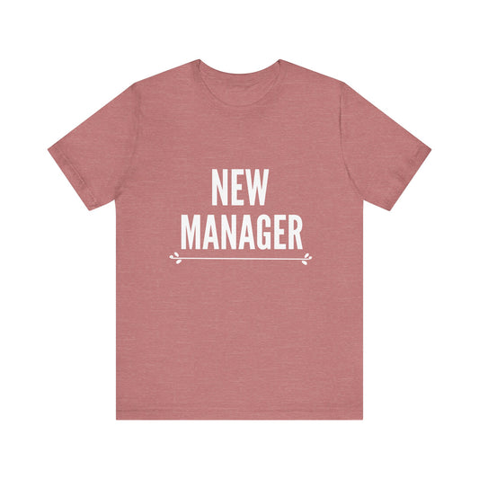 New Manager Short Sleeve Tee