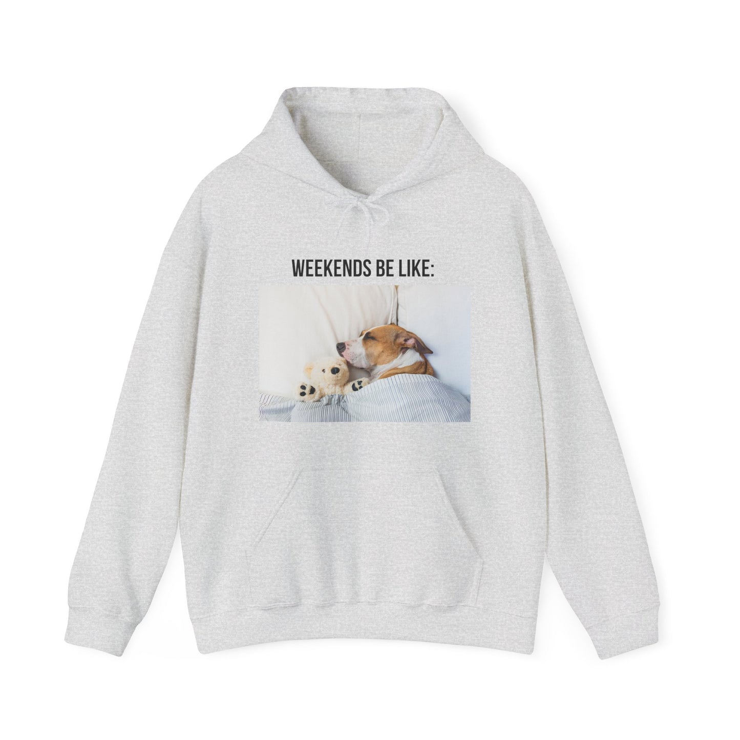 Weekends Hooded Sweatshirt