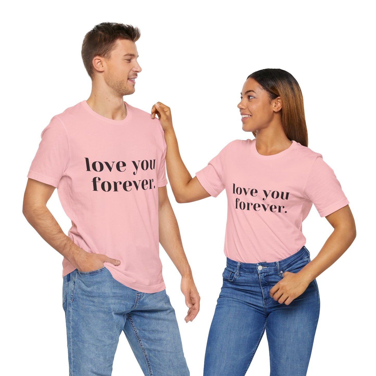 Love You Forever Short Sleeve Jersey Tee