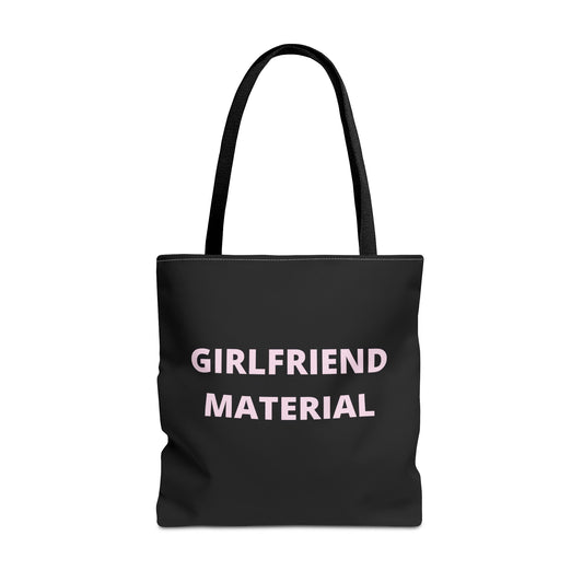 Girlfriend Material Tote Bag