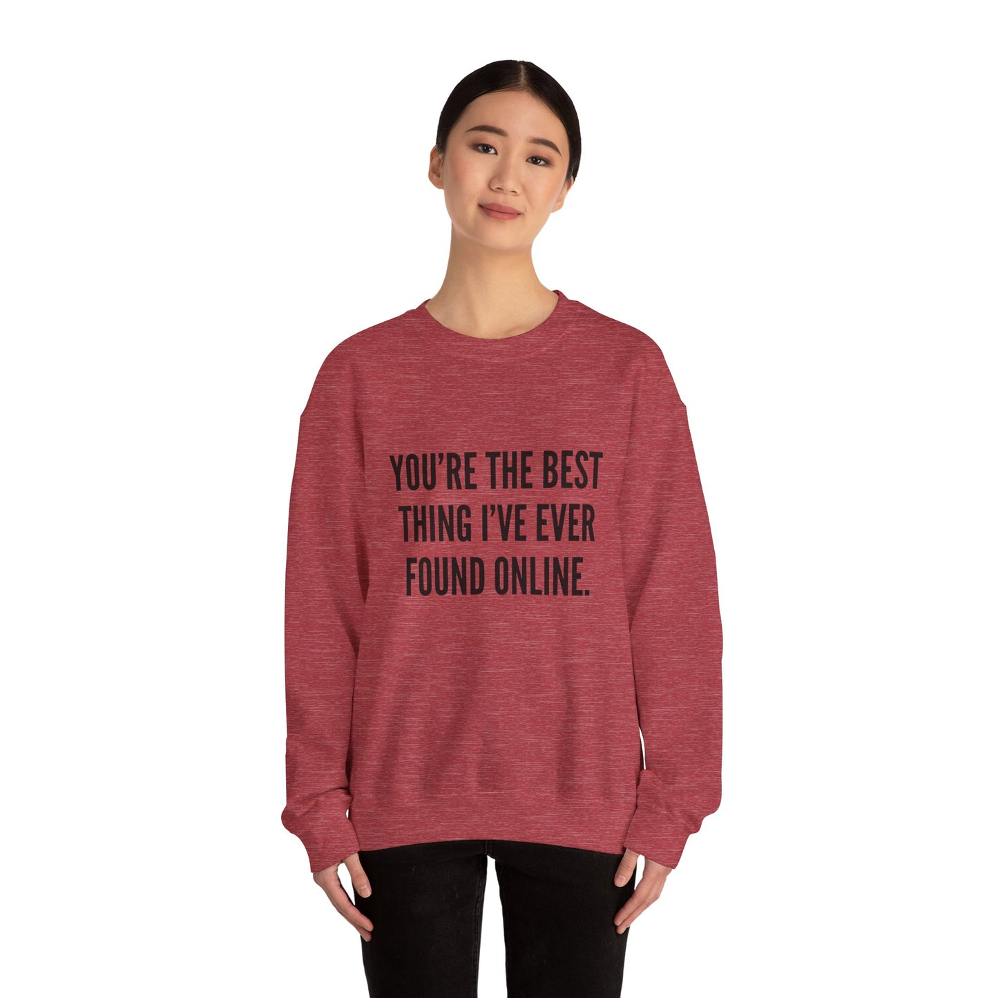 Best Thing I've Found Online Crewneck Sweatshirt