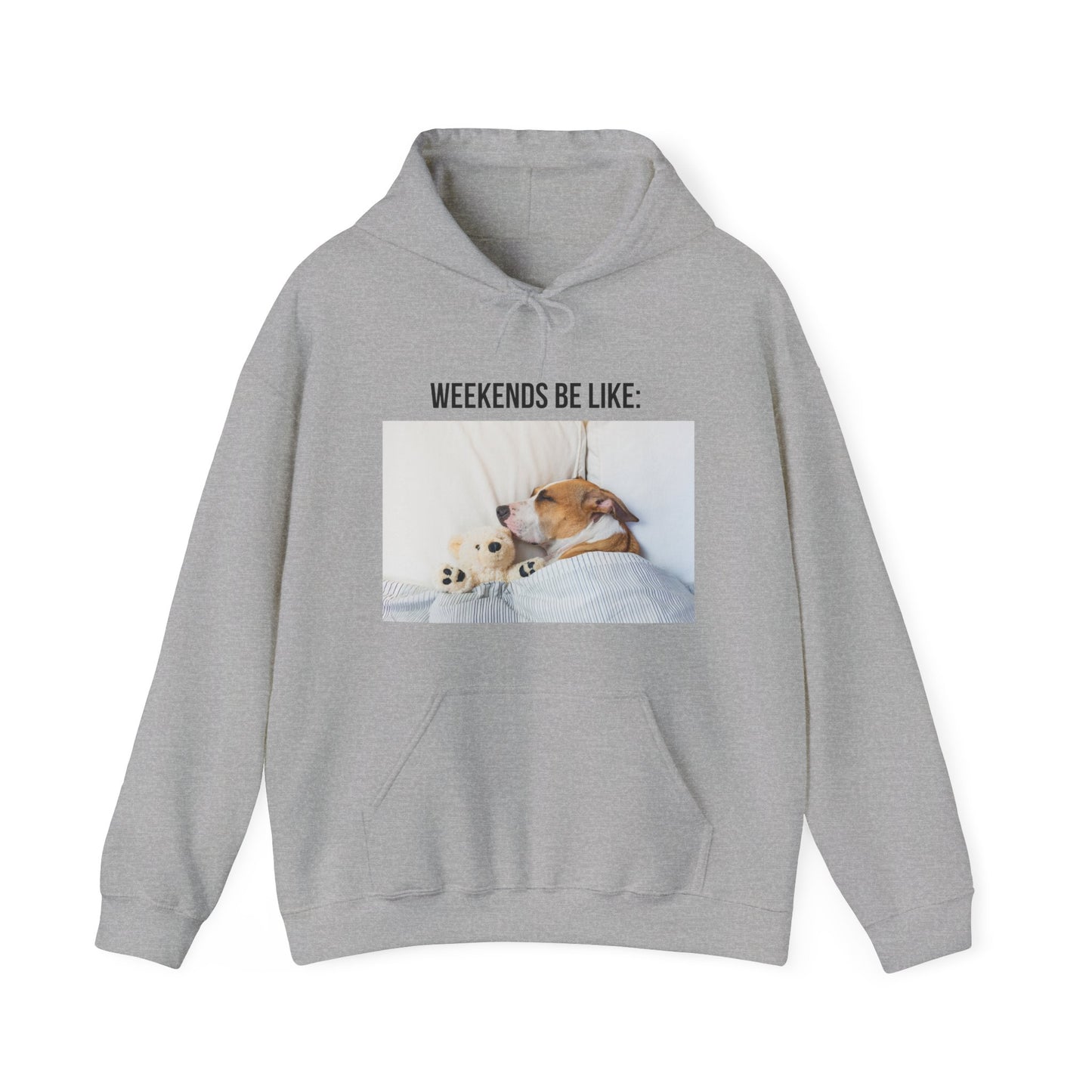 Weekends Hooded Sweatshirt