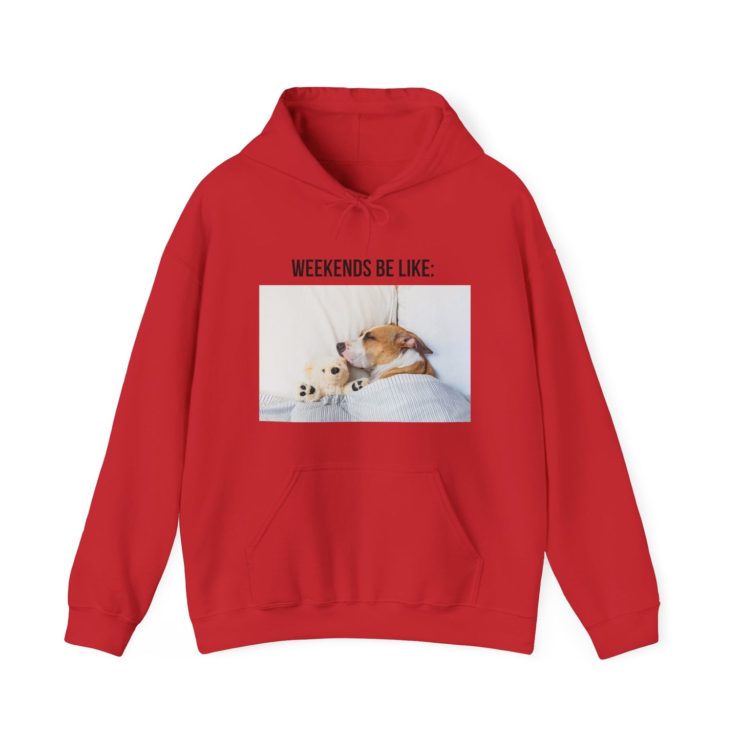 Weekends Hooded Sweatshirt