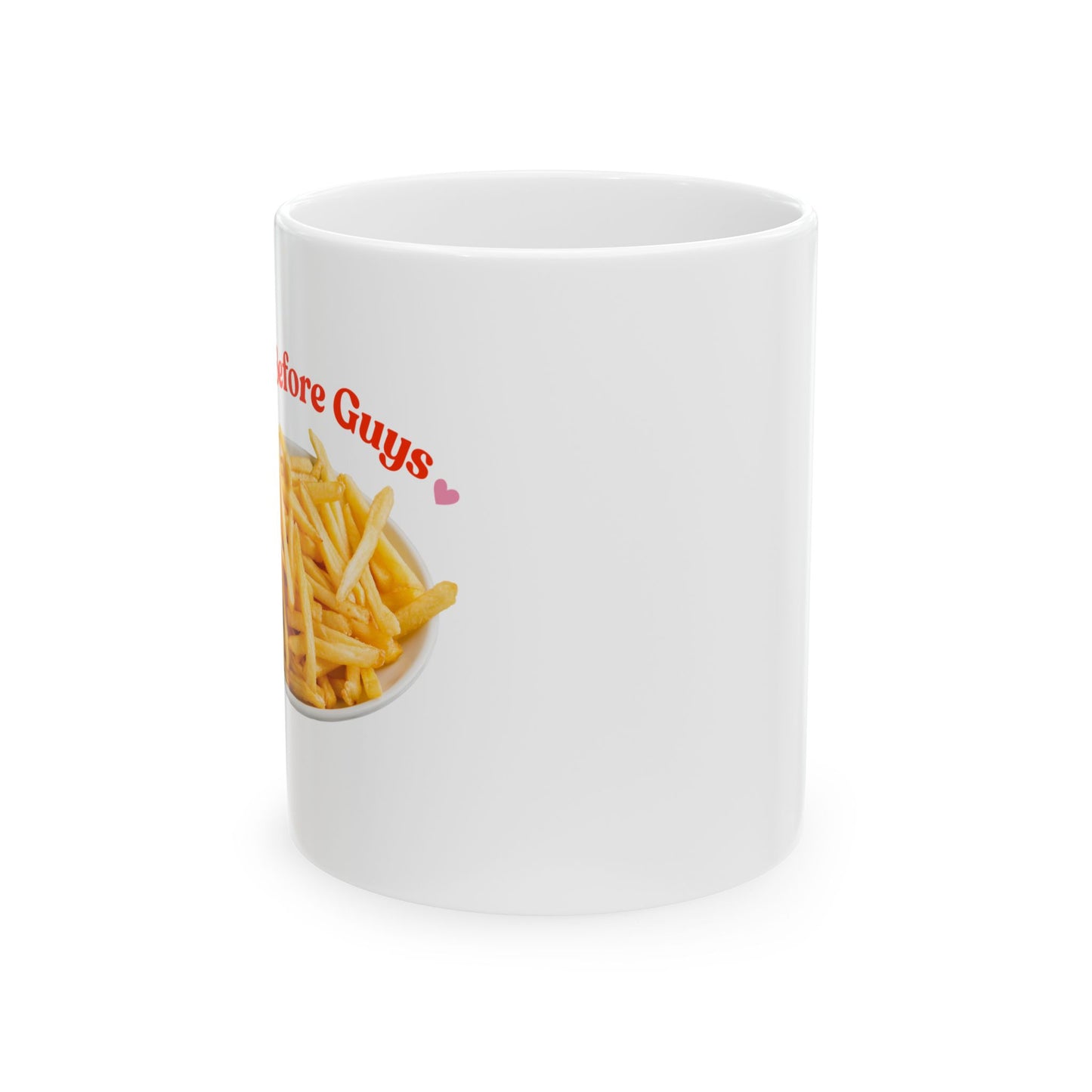 Fries Before Guys Mug