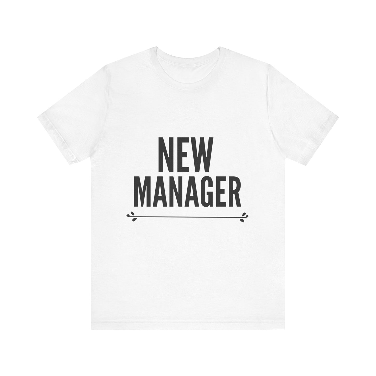 New Manager Short Sleeve Tee