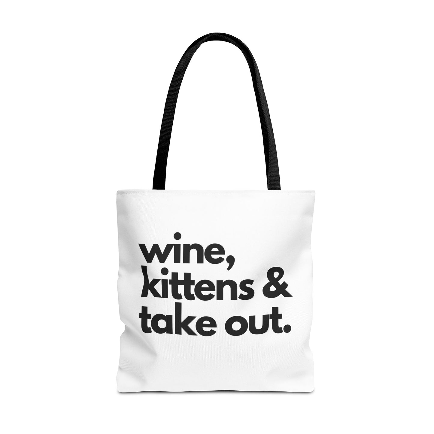 Oversized Wine, Kittens, & Take Out Tote Bag