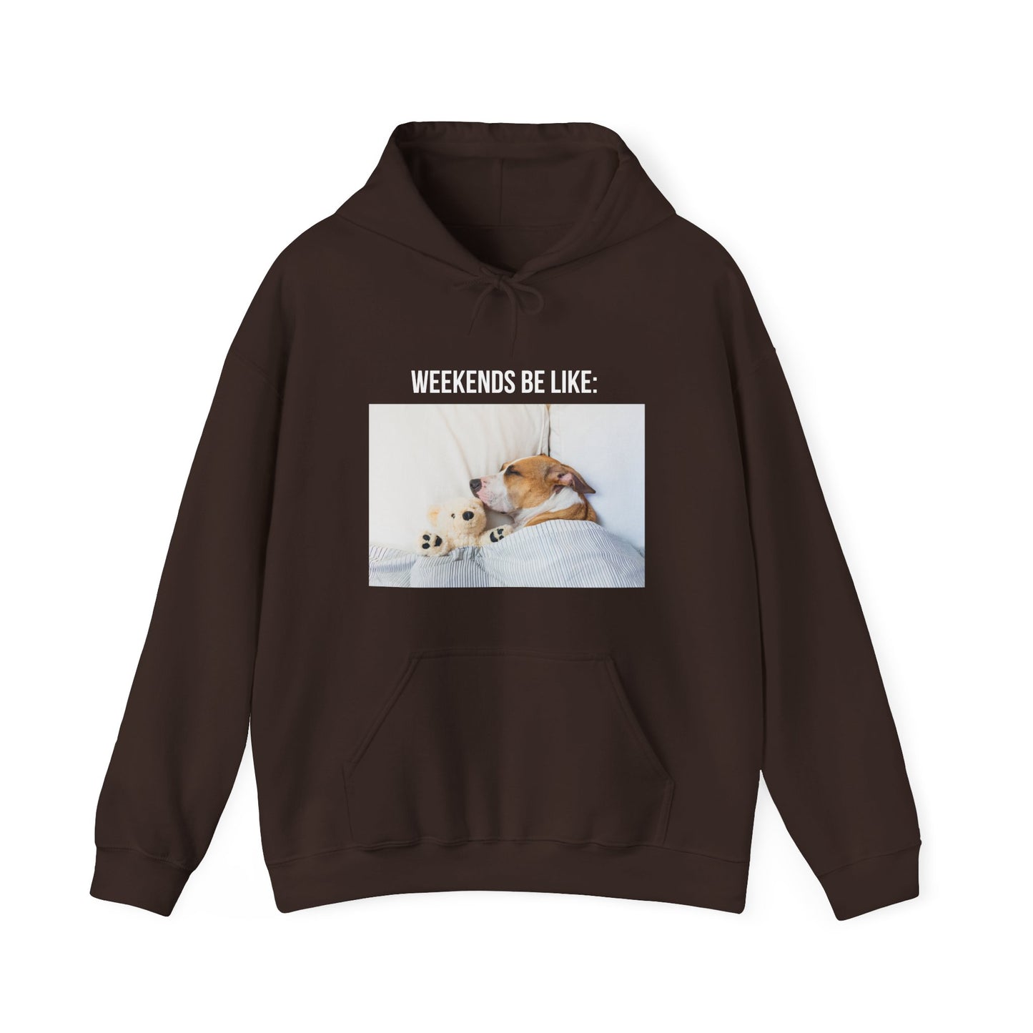 Weekends Hooded Sweatshirt