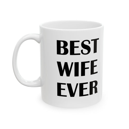 Best Wife Ever Mug