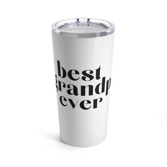 Best Grandpa Ever 20oz Tumbler