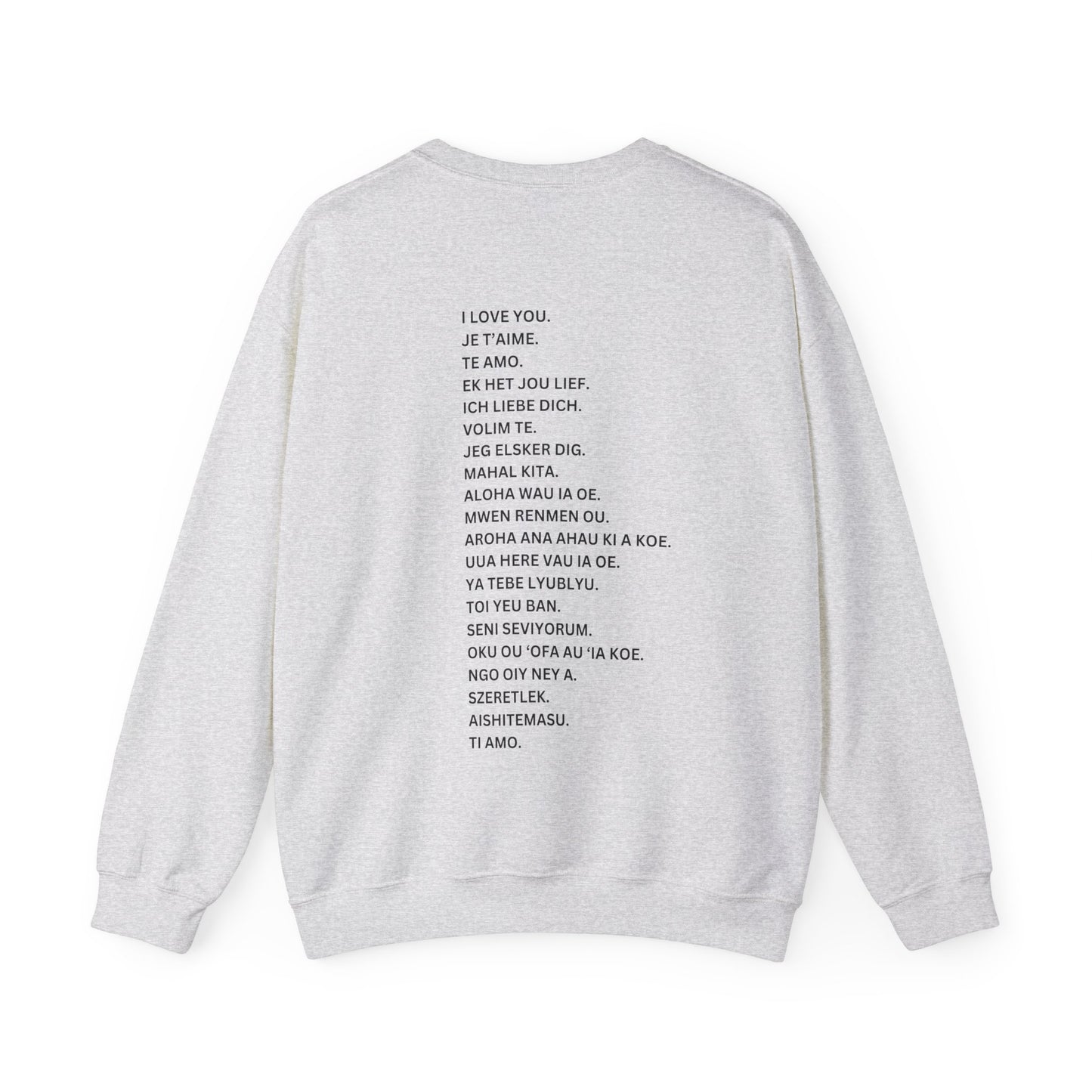 I Love You Crewneck Sweatshirt