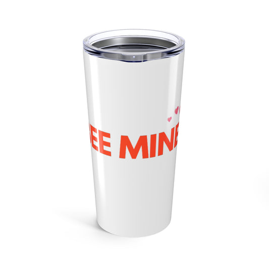 Bee Mine 20oz Tumbler