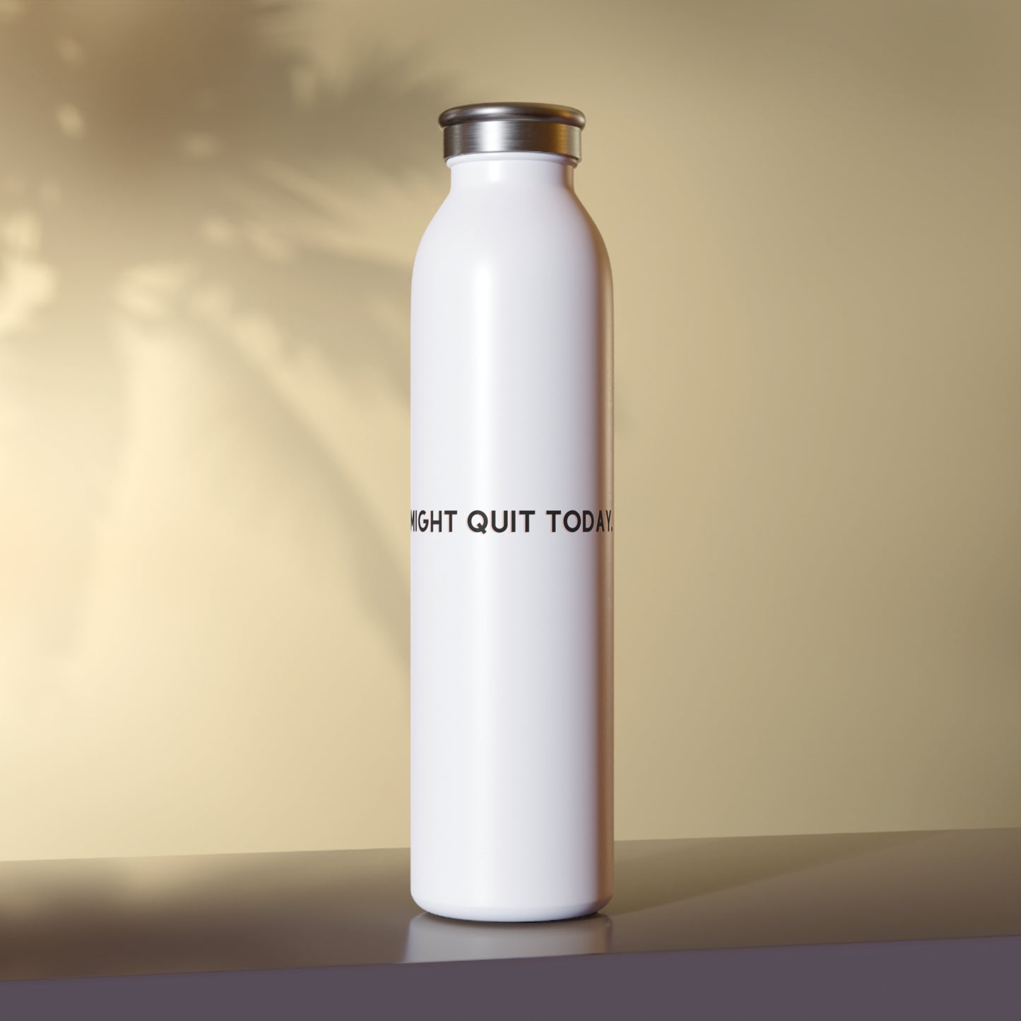 Might Quit 20oz Water Bottle