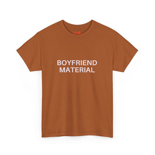 Boyfriend Material Cotton Tee