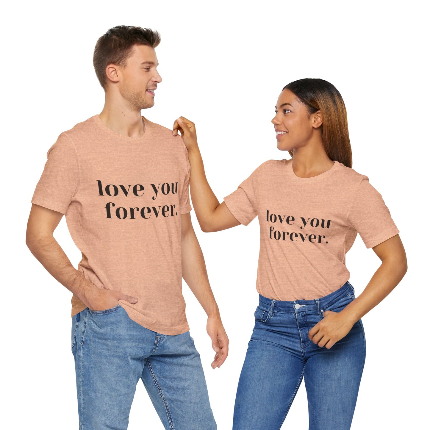 Love You Forever Short Sleeve Jersey Tee