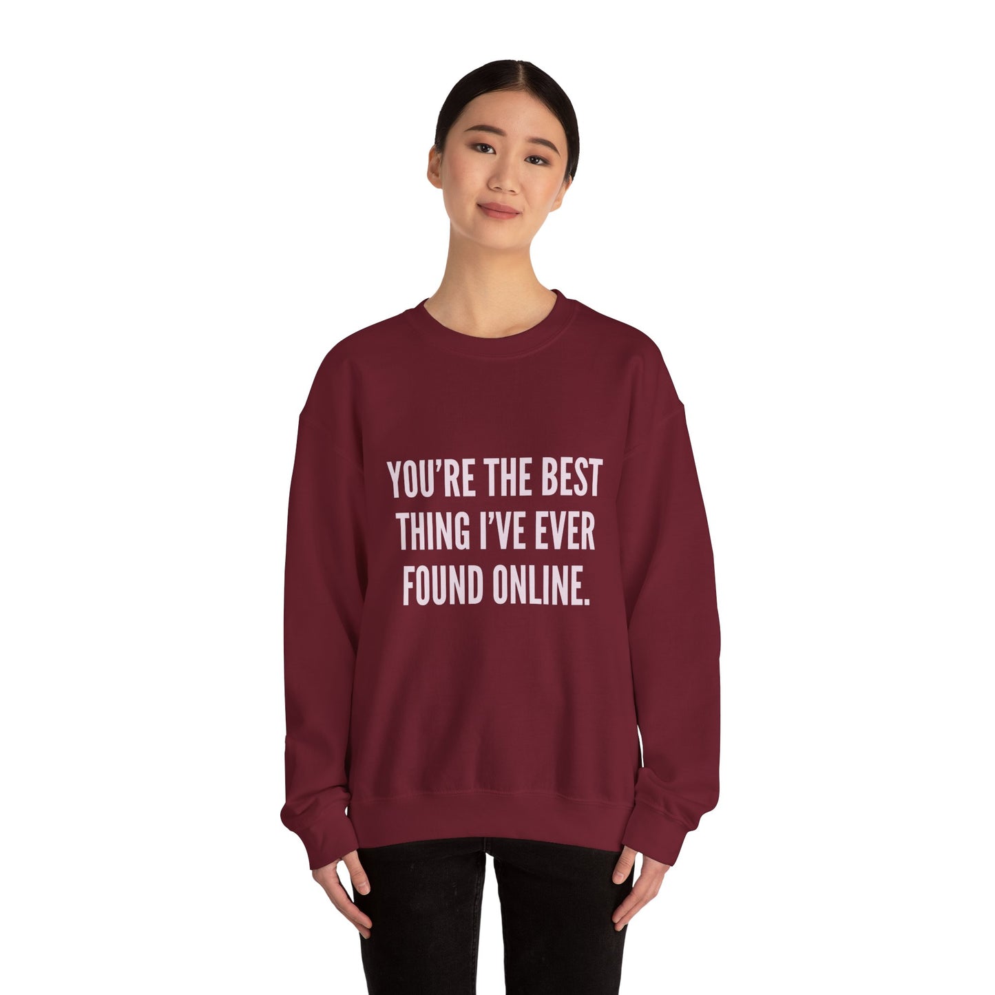 Best Thing I've Found Online Crewneck Sweatshirt