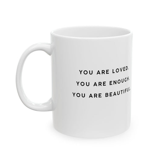 You Are Loved Mug