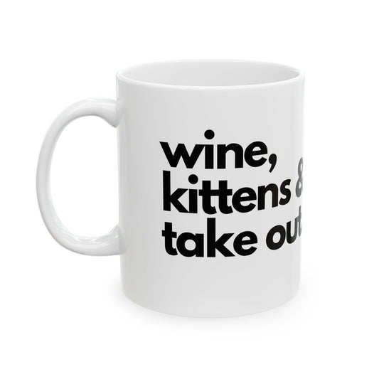 Wine Kittens & Take Out Mug