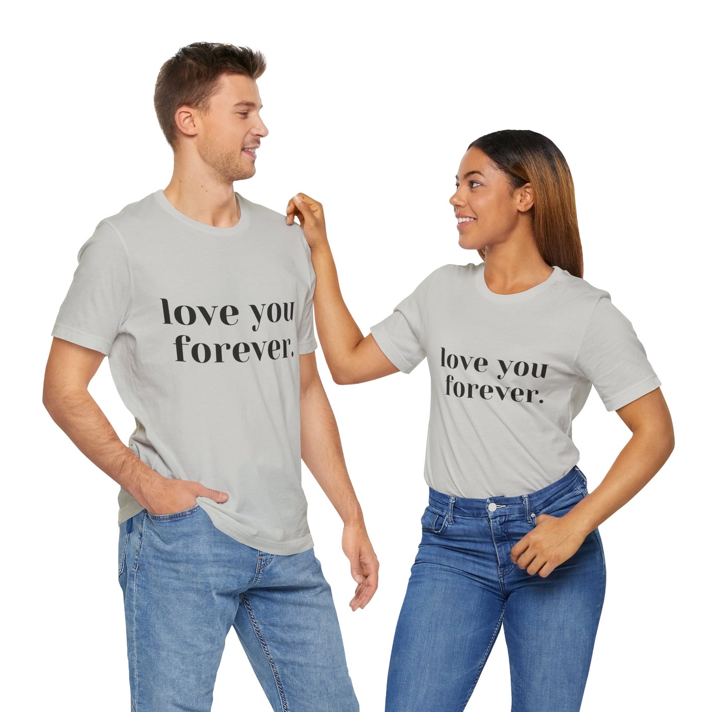 Love You Forever Short Sleeve Jersey Tee