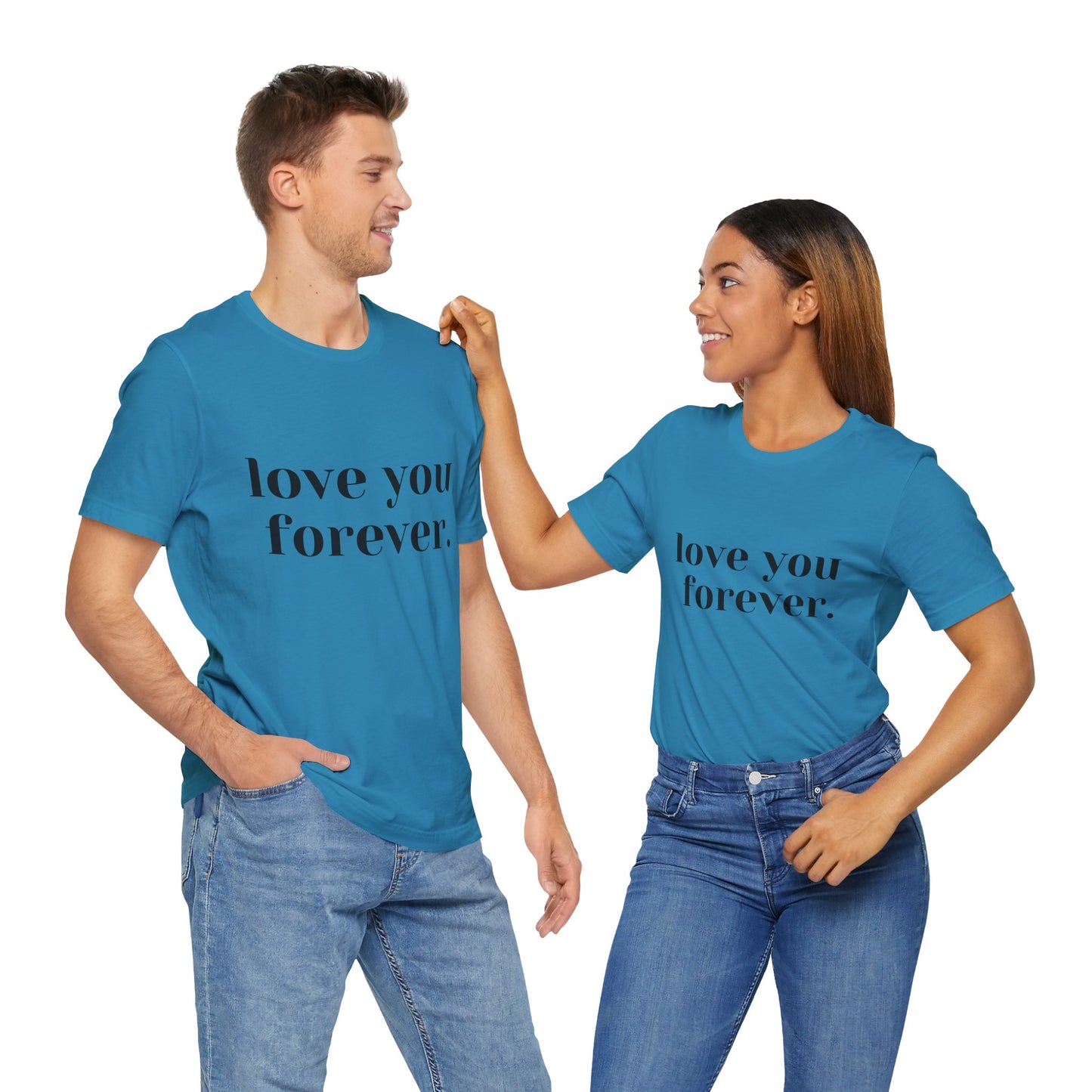 Love You Forever Short Sleeve Jersey Tee