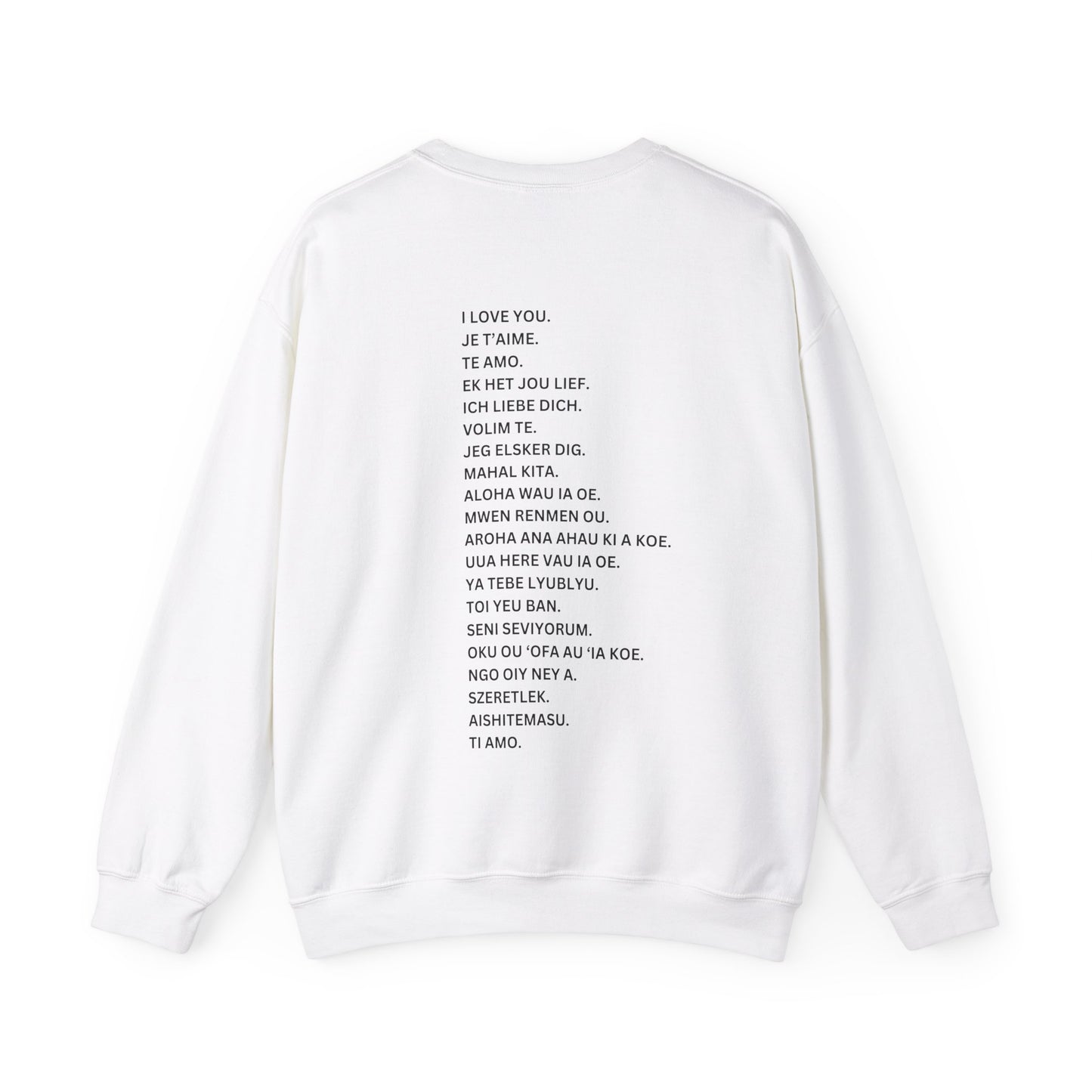 I Love You Crewneck Sweatshirt