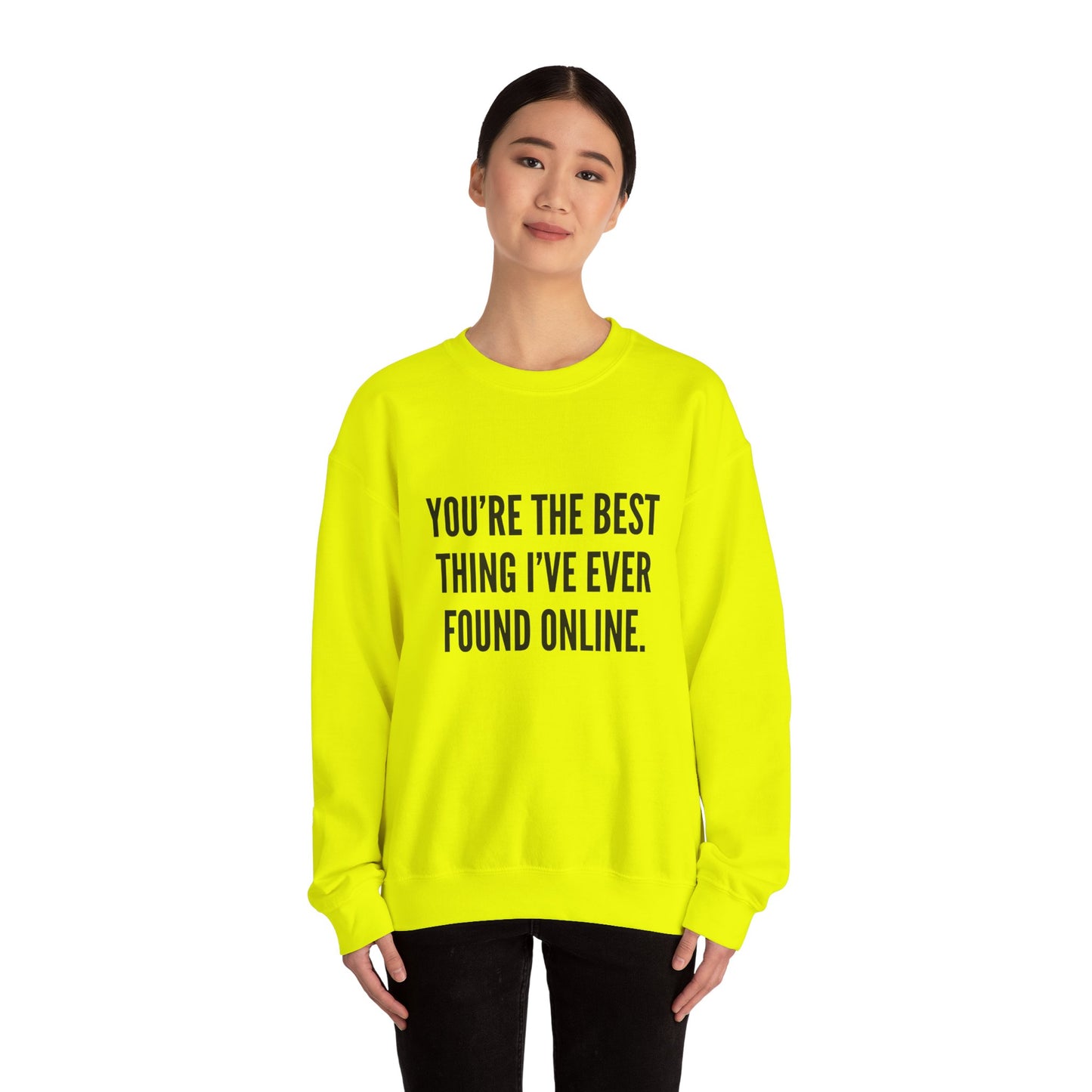 Best Thing I've Found Online Crewneck Sweatshirt