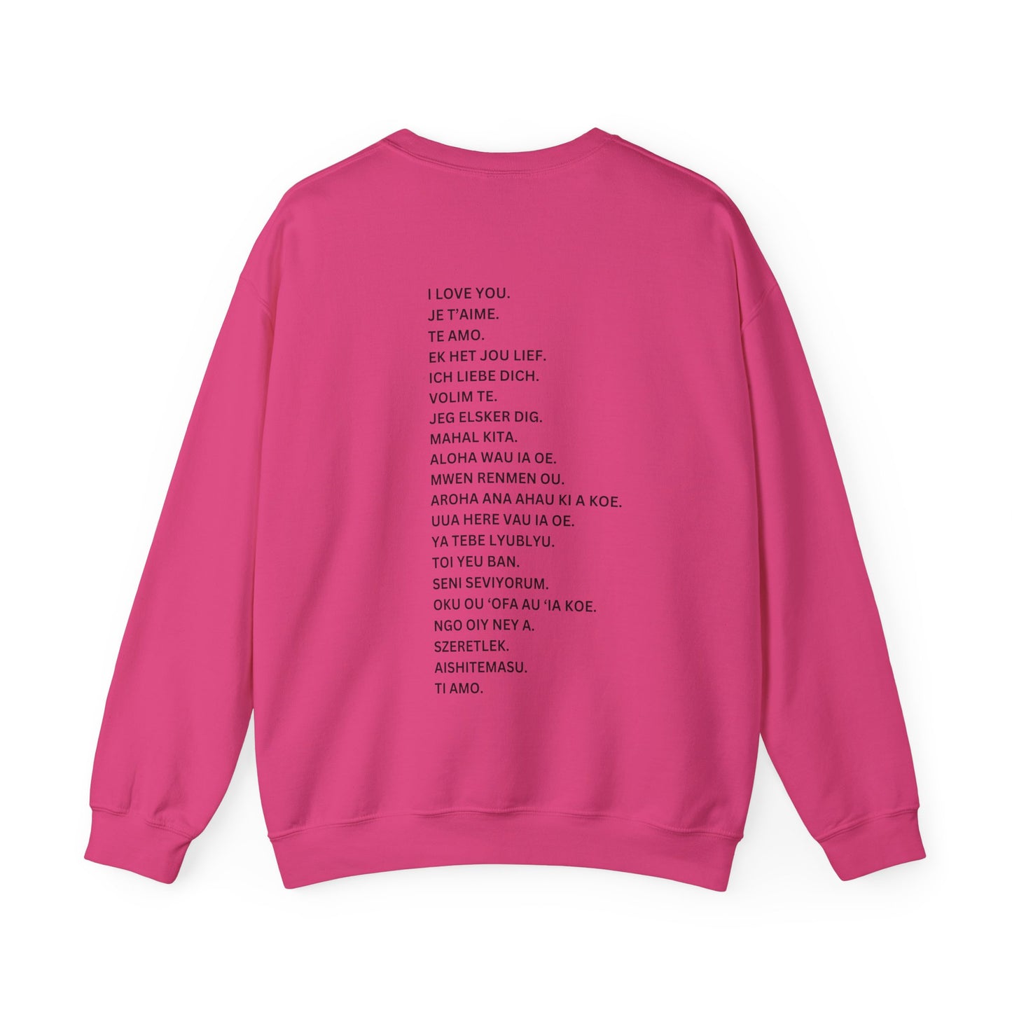 I Love You Crewneck Sweatshirt