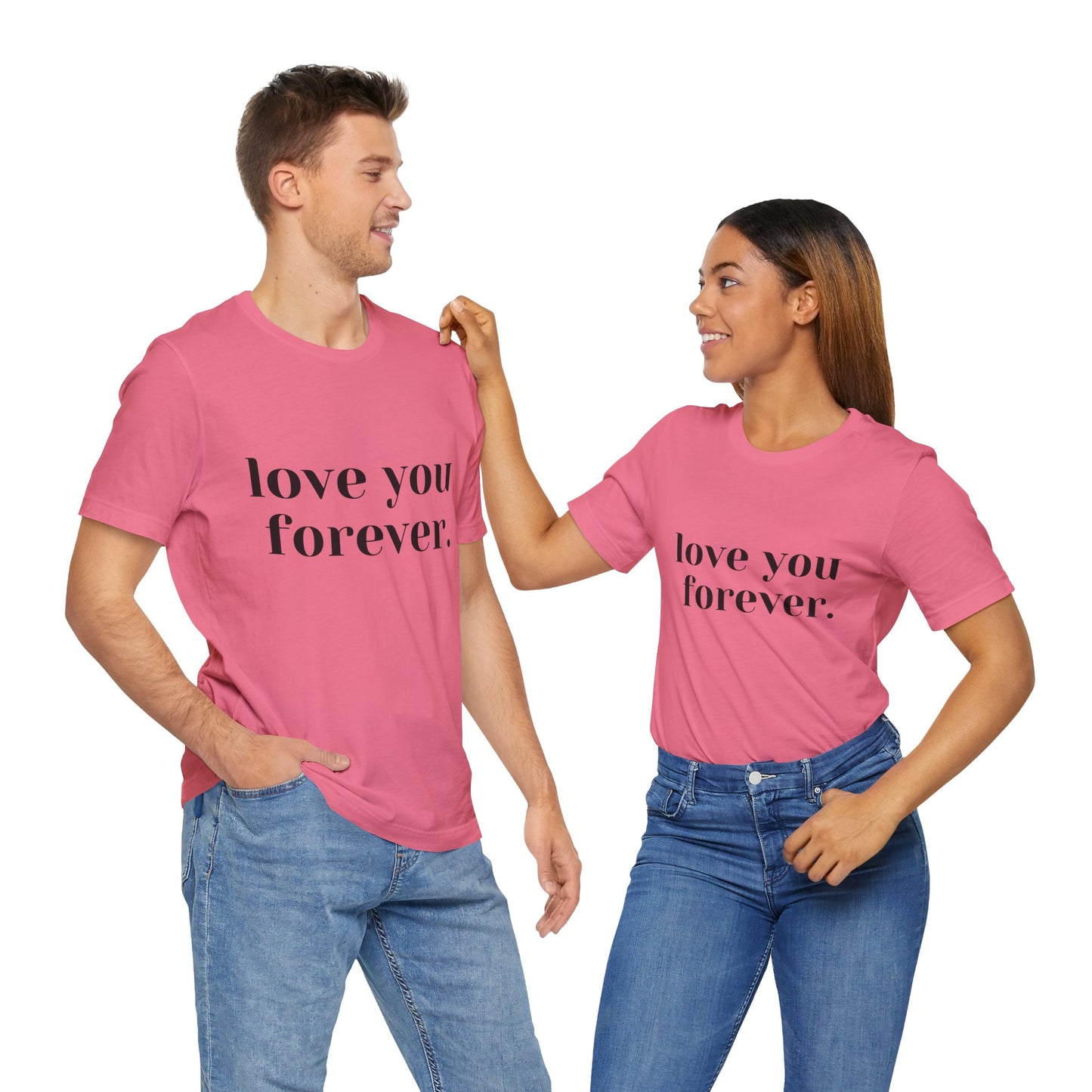 Love You Forever Short Sleeve Jersey Tee