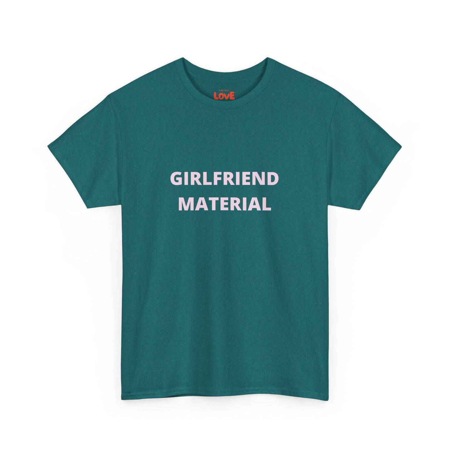 Girlfriend Material Cotton Tee