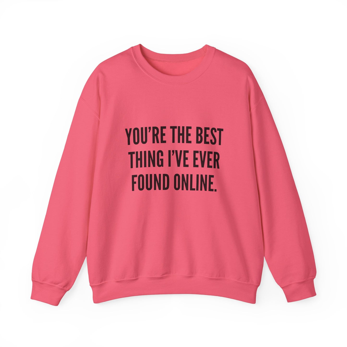 Best Thing I've Found Online Crewneck Sweatshirt