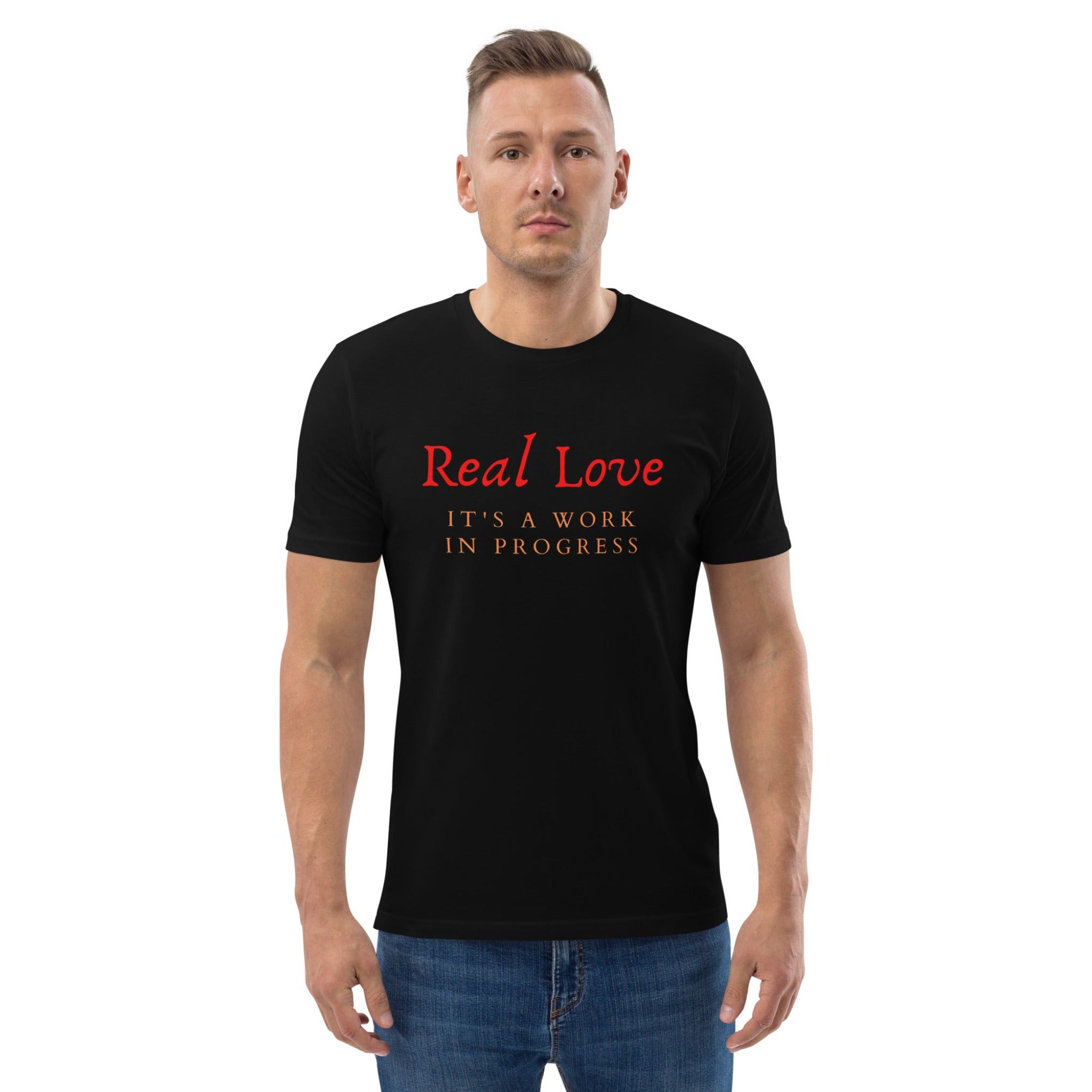 Real Love It's A Work In Progress Crewneck T-Shirt