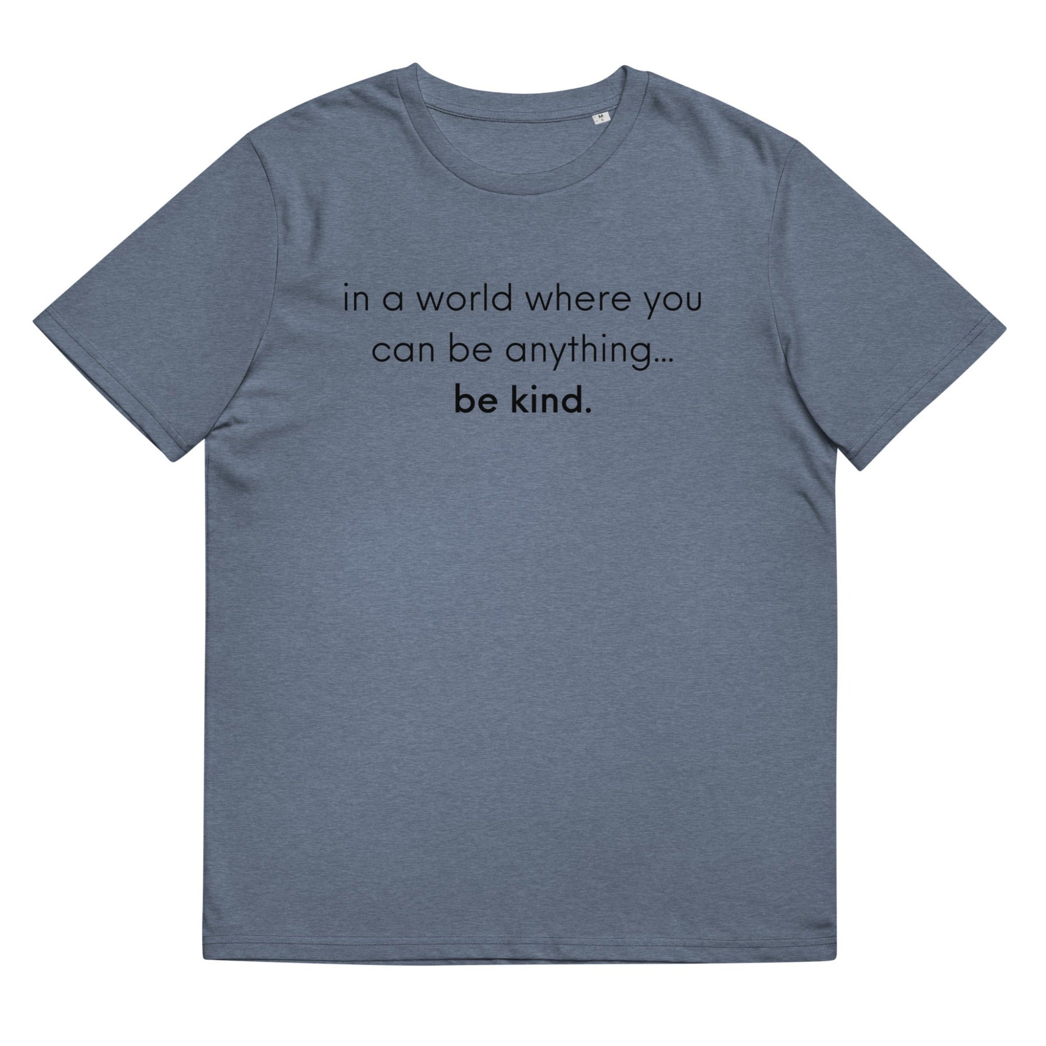 In A World Where You Can Be Anything Be Kind Unisex Short Sleeve T-Shirt For Married CoupleIn A World Where You Can Be Anything Be Kind Unisex Short Sleeve T-Shirt