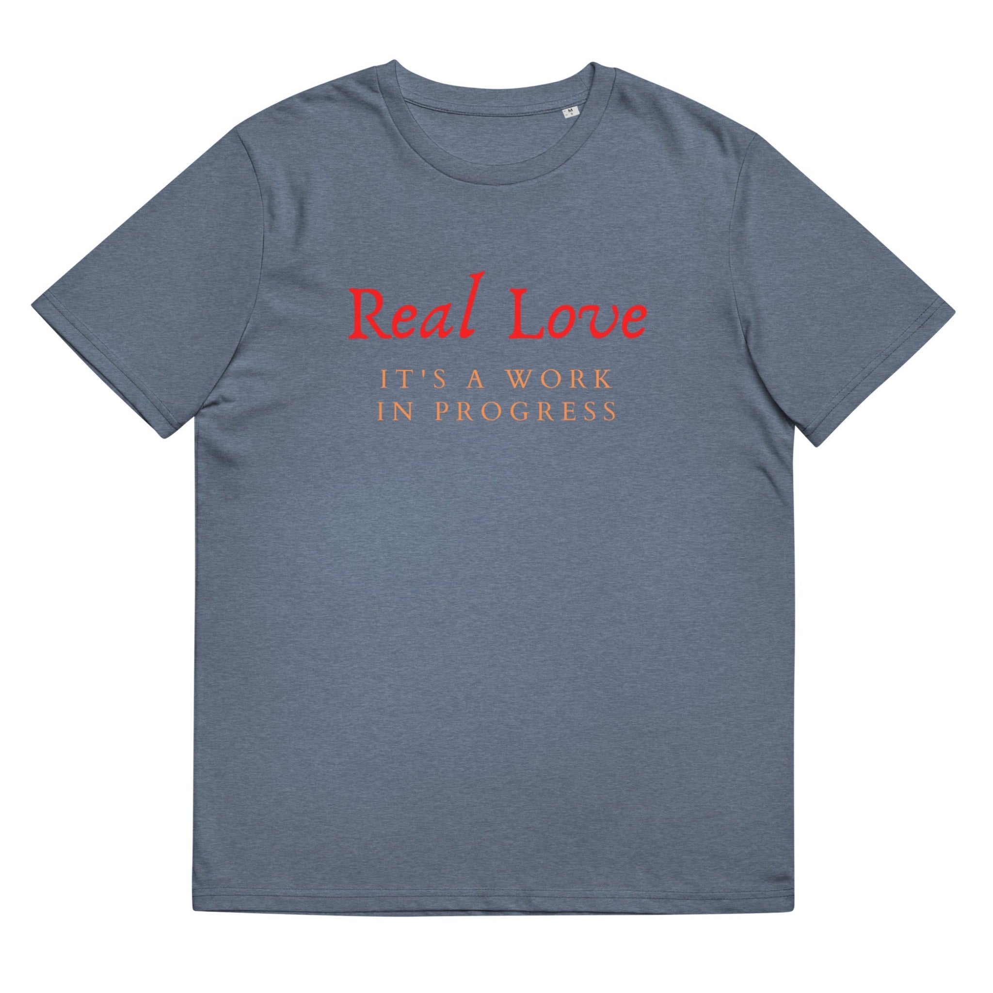 Real Love It's A Work In Progress Crewneck T-Shirt