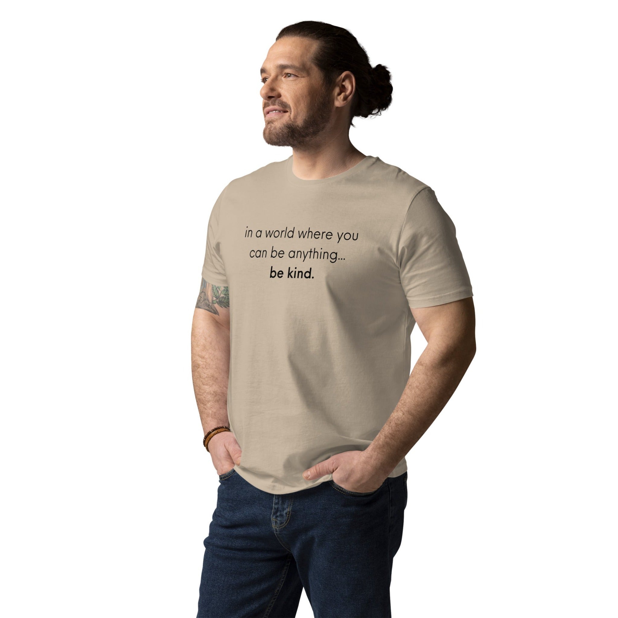 In A World Where You Can Be Anything Be Kind Unisex Short Sleeve T-Shirt For Men