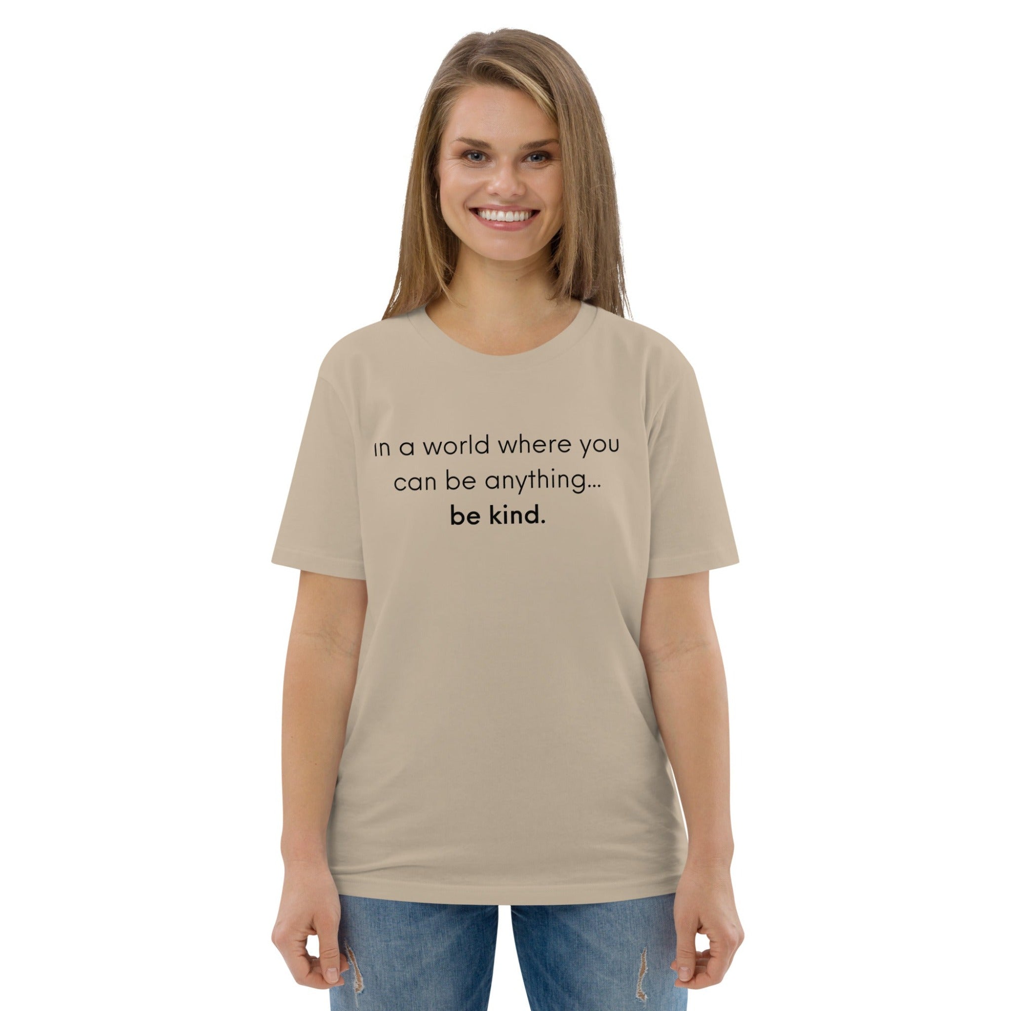 In A World Where You Can Be Anything Be Kind Unisex Short Sleeve T-Shirt Gift For Her