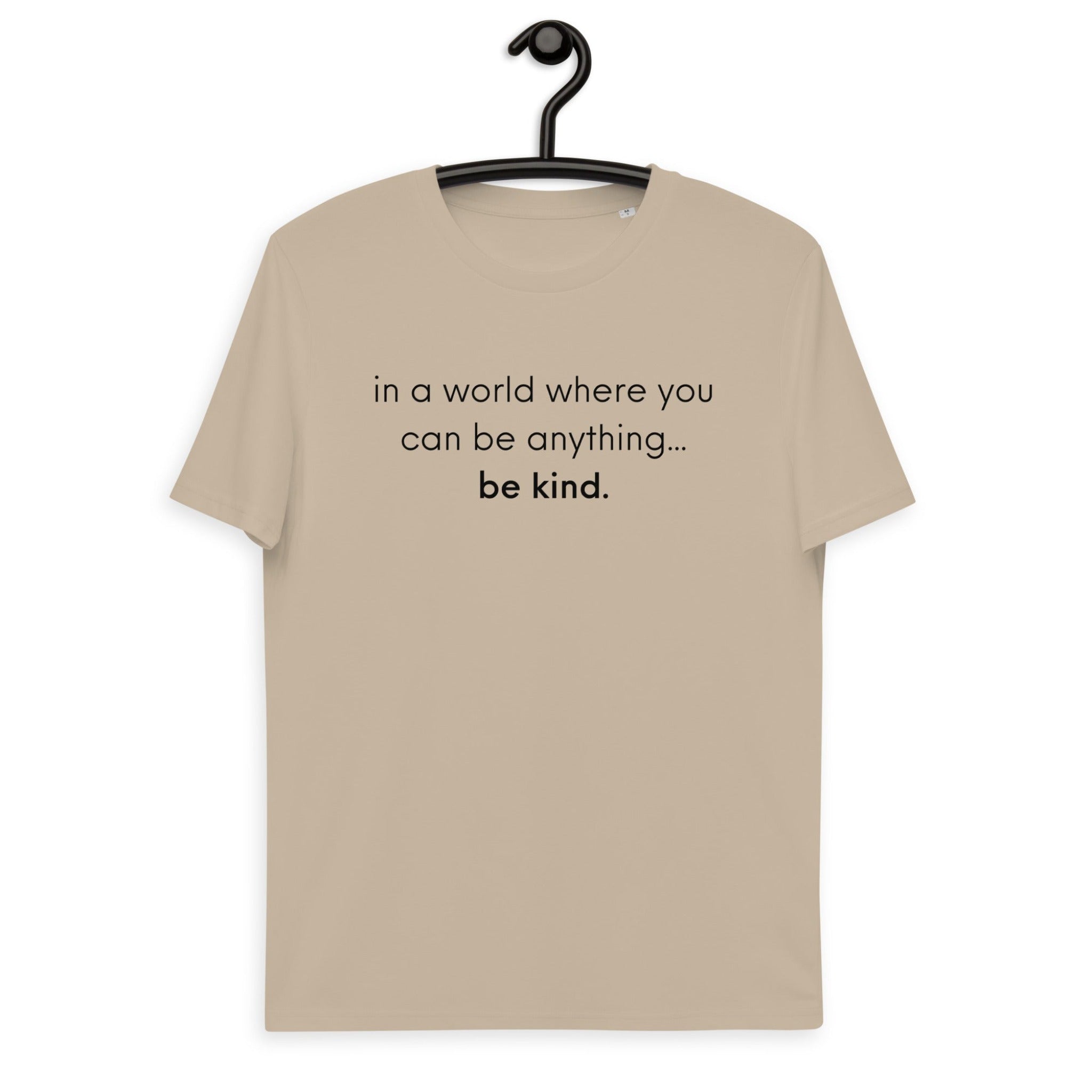 In A World Where You Can Be Anything Be Kind Unisex Short Sleeve T-Shirt