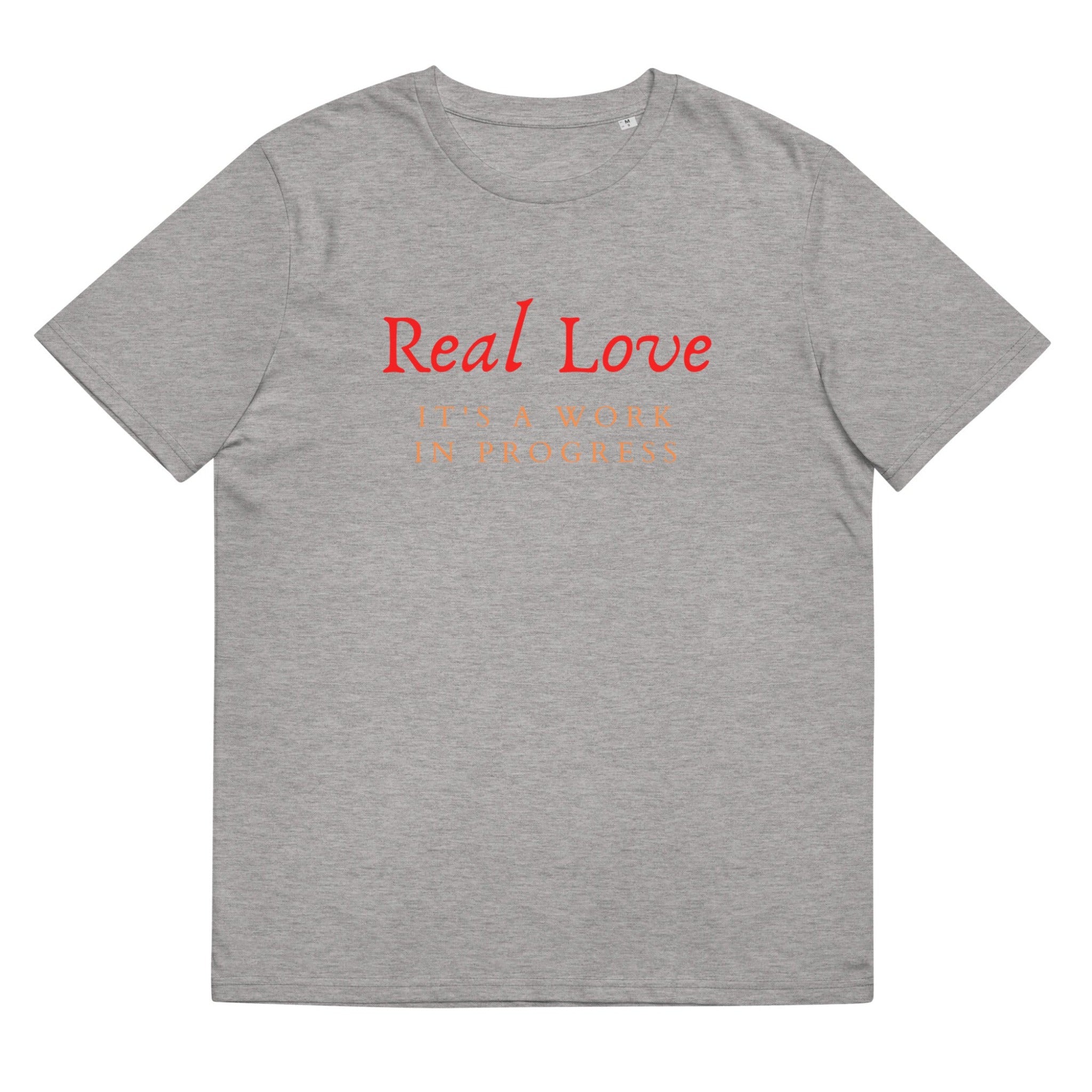 Real Love It's A Work In Progress Crewneck T-Shirt