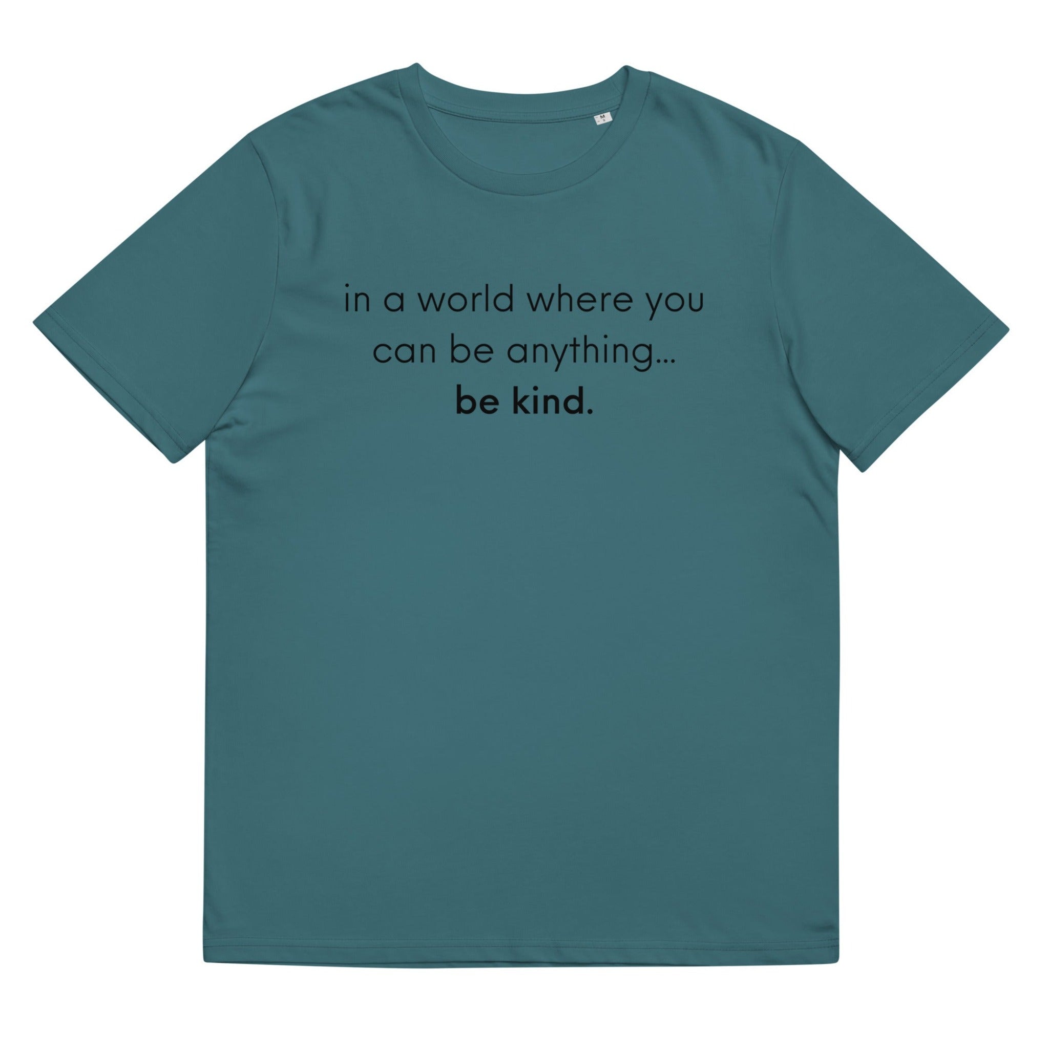 In A World Where You Can Be Anything Be Kind Unisex Short Sleeve T-Shirt