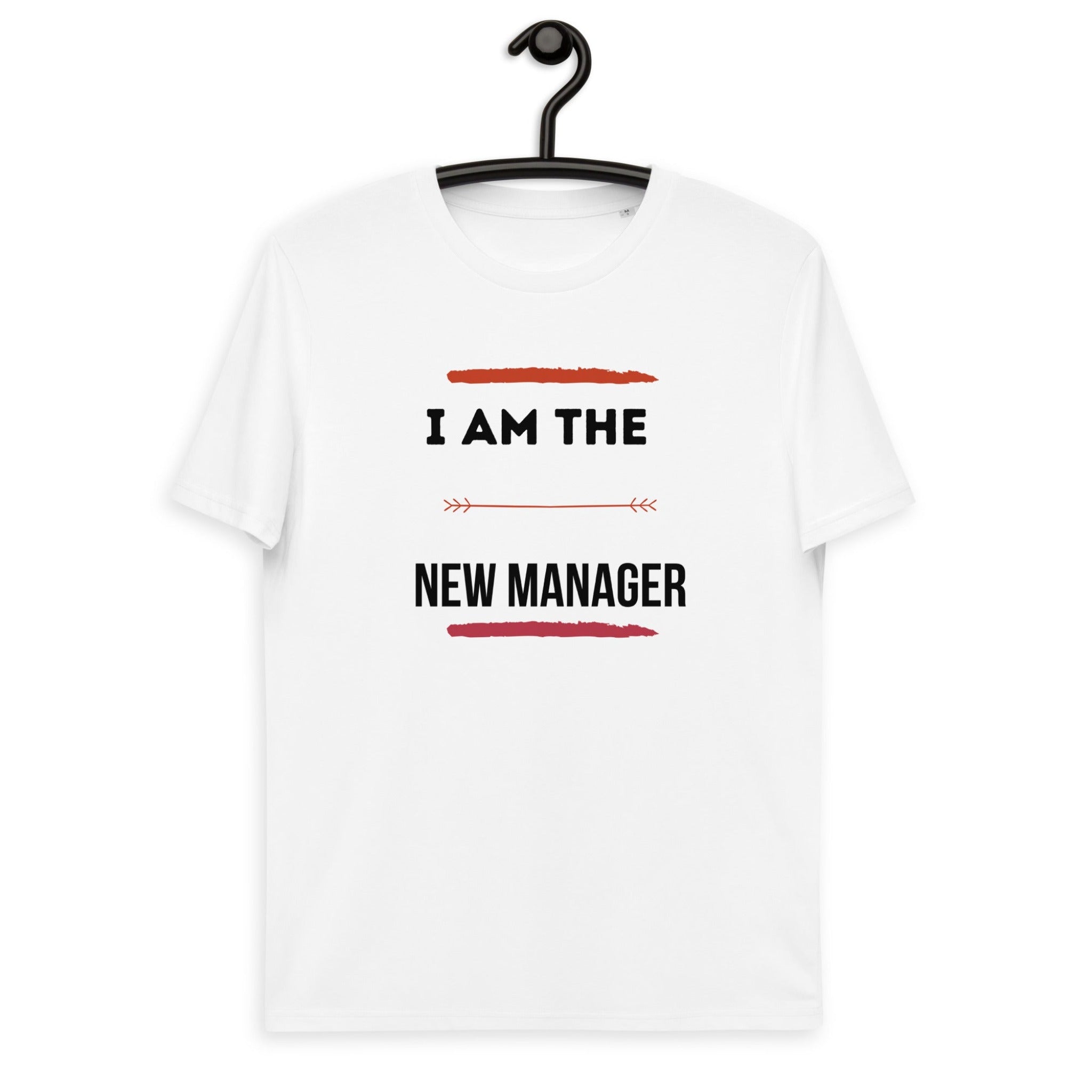 I Am The New Manager Organic Crewneck Cotton T-Shirt