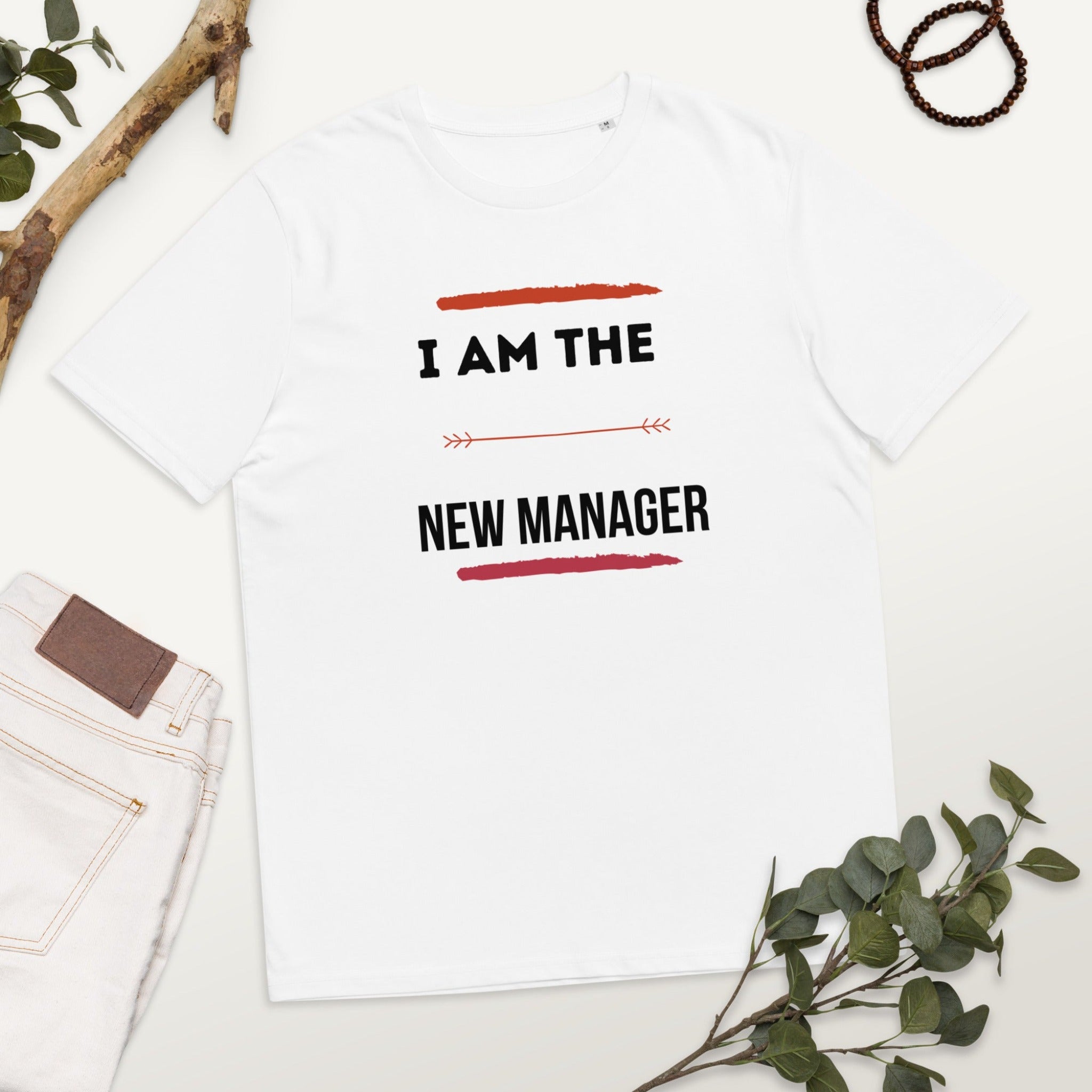 I Am The New Manager Organic Crewneck Cotton T-Shirt