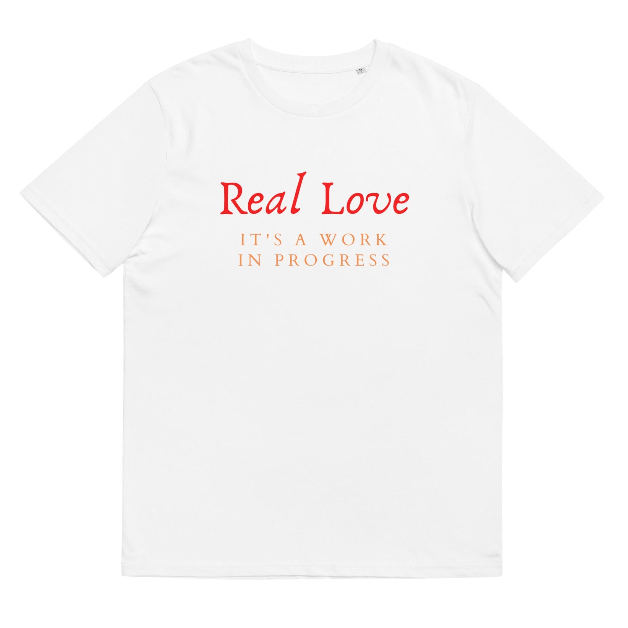 Real Love It's A Work In Progress Crewneck T-Shirt